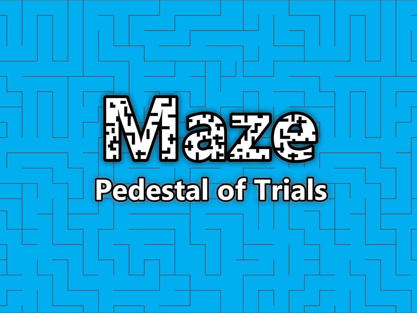 Maze: Pedestal of Trials