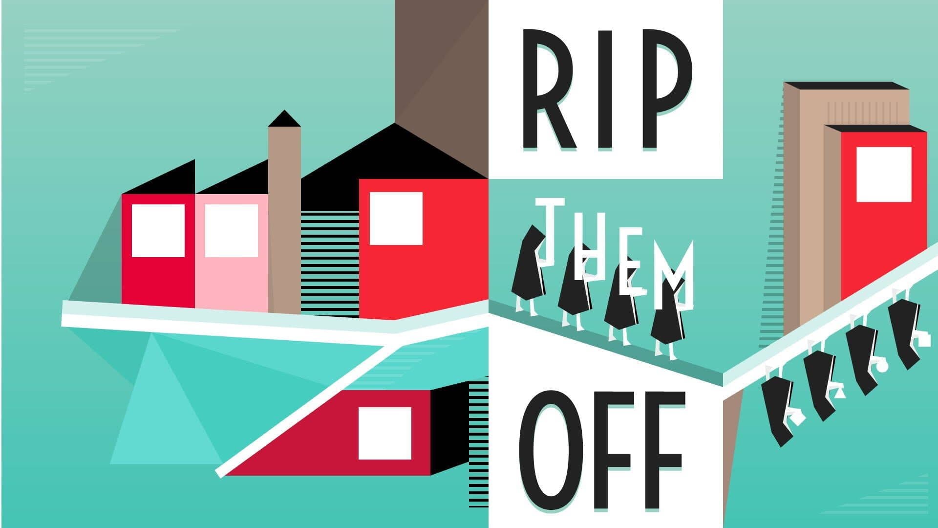 Rip them Off