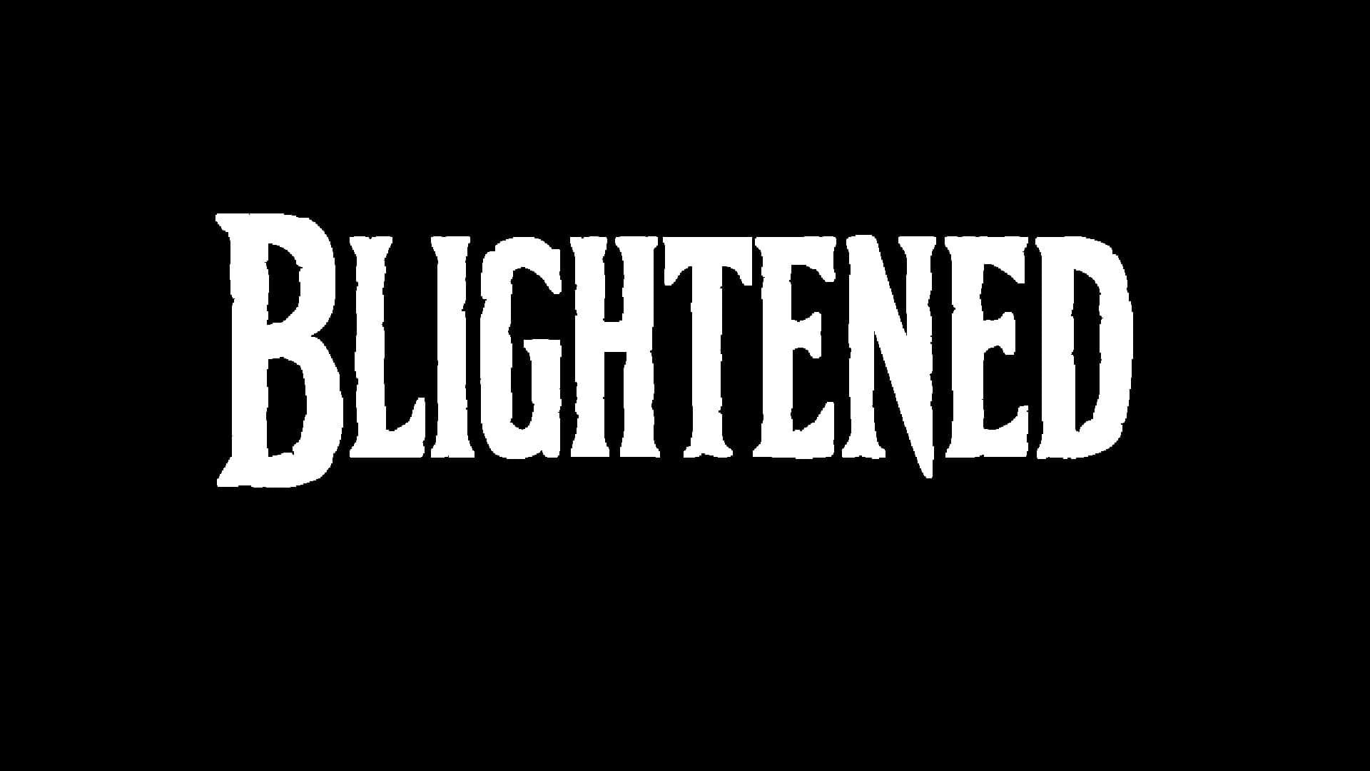 Blightened